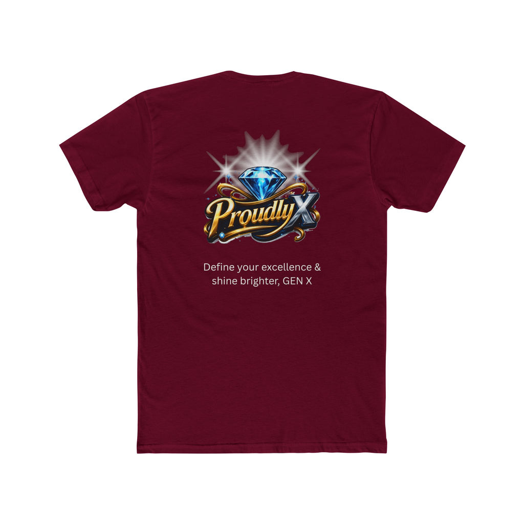 Proudly X Crew Tee — 'Define Your Excellence & Shine Brighter, GEN X' Graphic T-Shirt