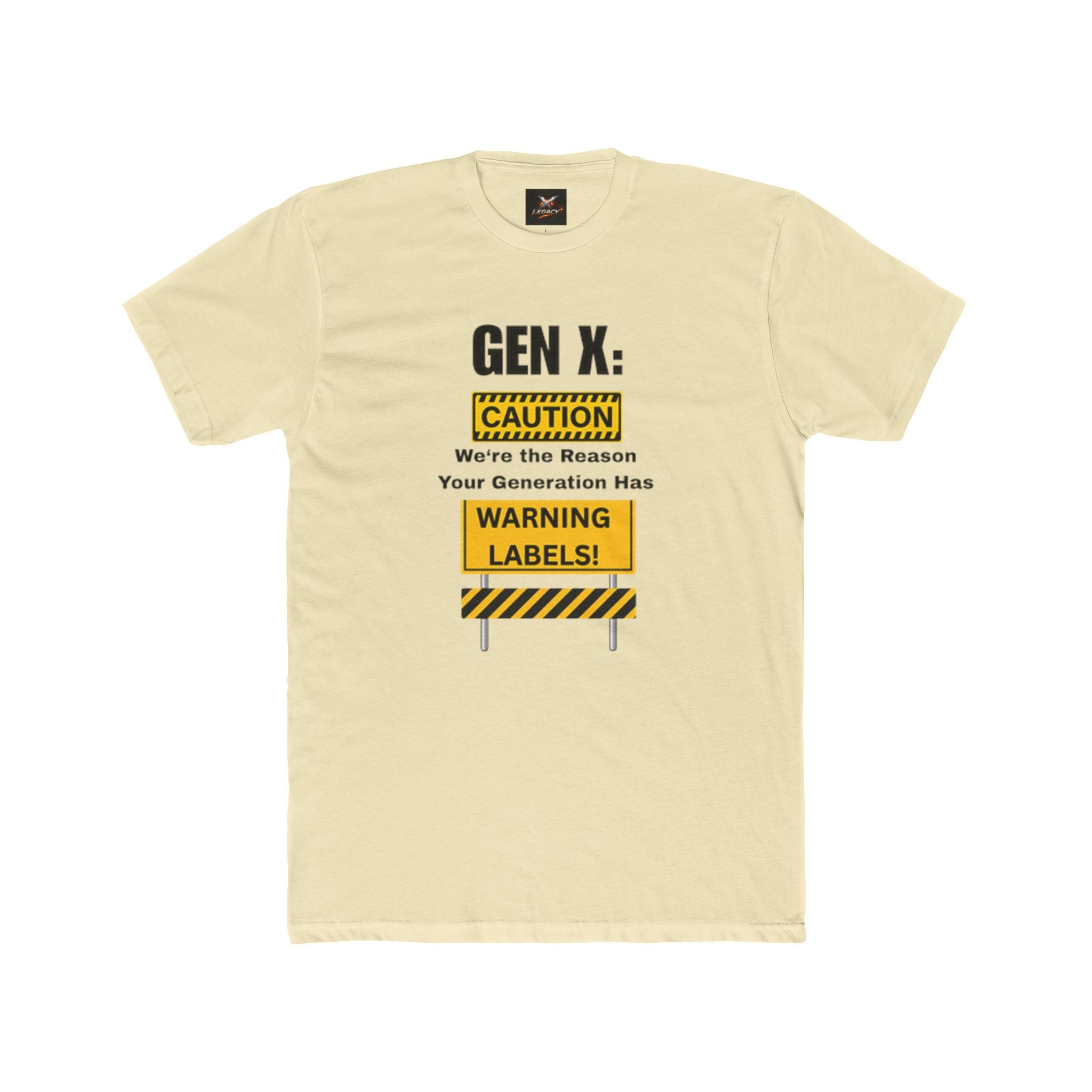 Gen X Warning Labels T-Shirt — "Caution: We're the Reason Your Generation Has Warning Labels"