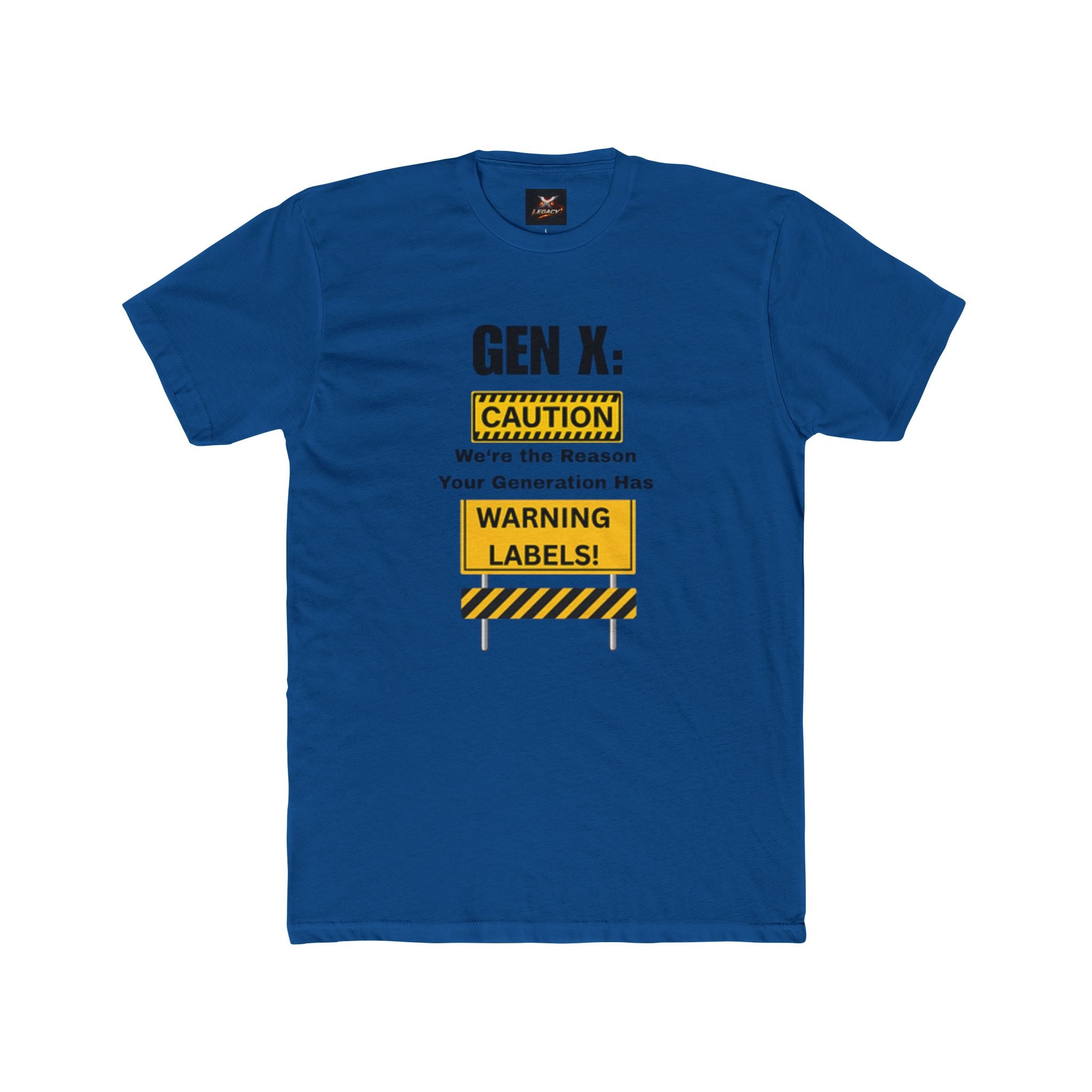 Gen X Warning Labels T-Shirt — "Caution: We're the Reason Your Generation Has Warning Labels"
