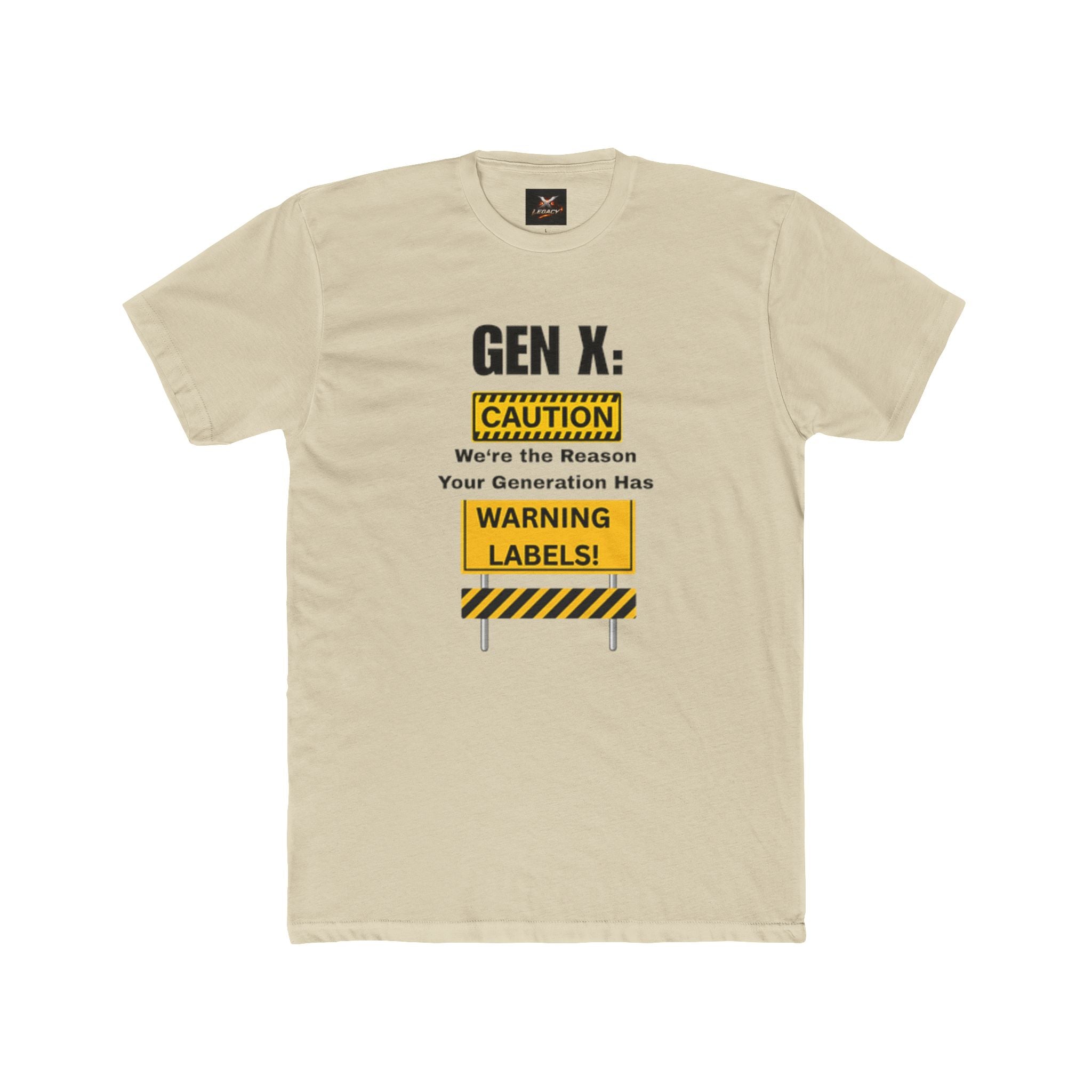 Gen X Warning Labels T-Shirt — "Caution: We're the Reason Your Generation Has Warning Labels"