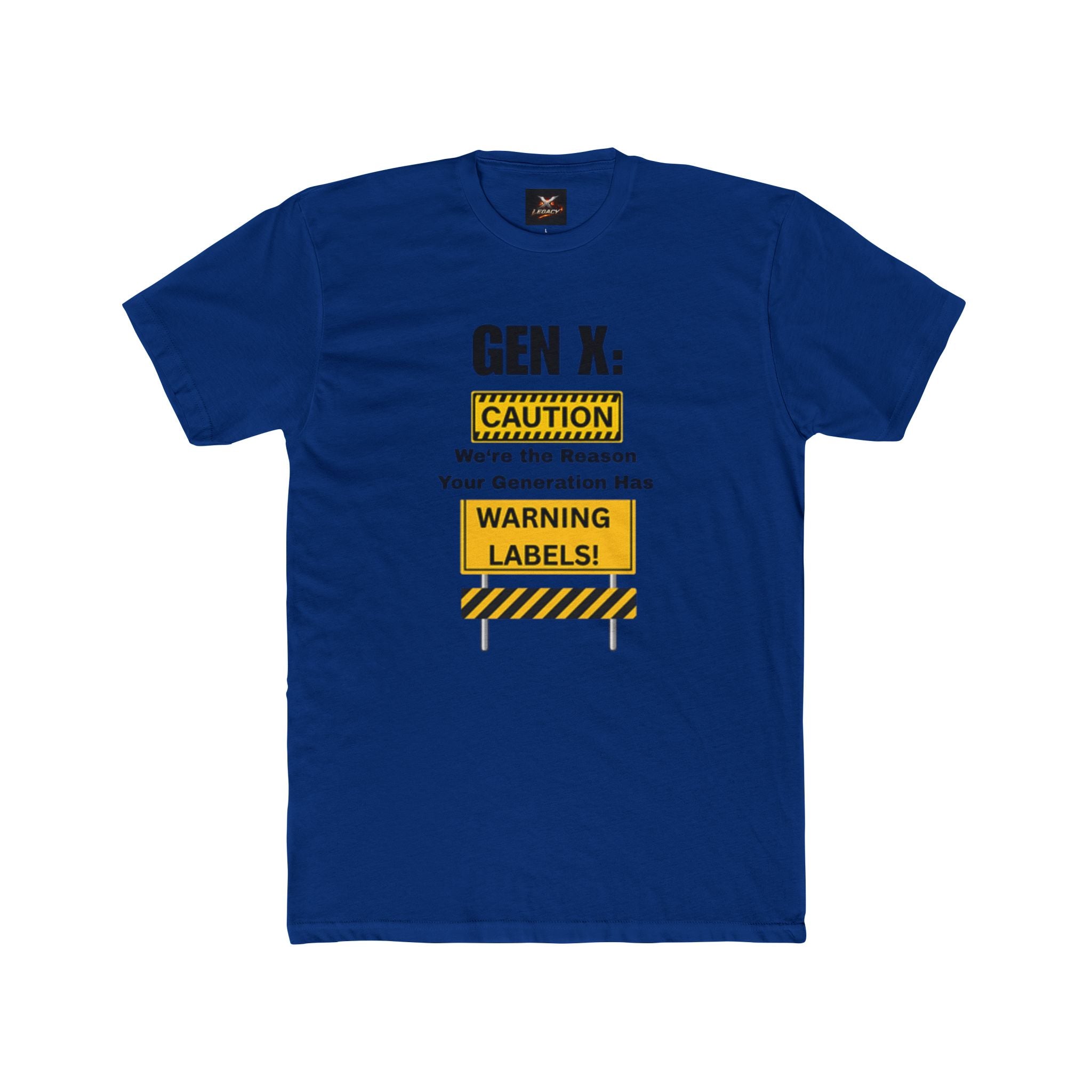 Gen X Warning Labels T-Shirt — "Caution: We're the Reason Your Generation Has Warning Labels"