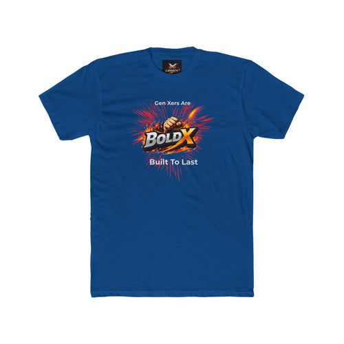 Bold X "Built To Last" Graphic Tee — Gen Xers Are Bold X Retro Vintage Tee